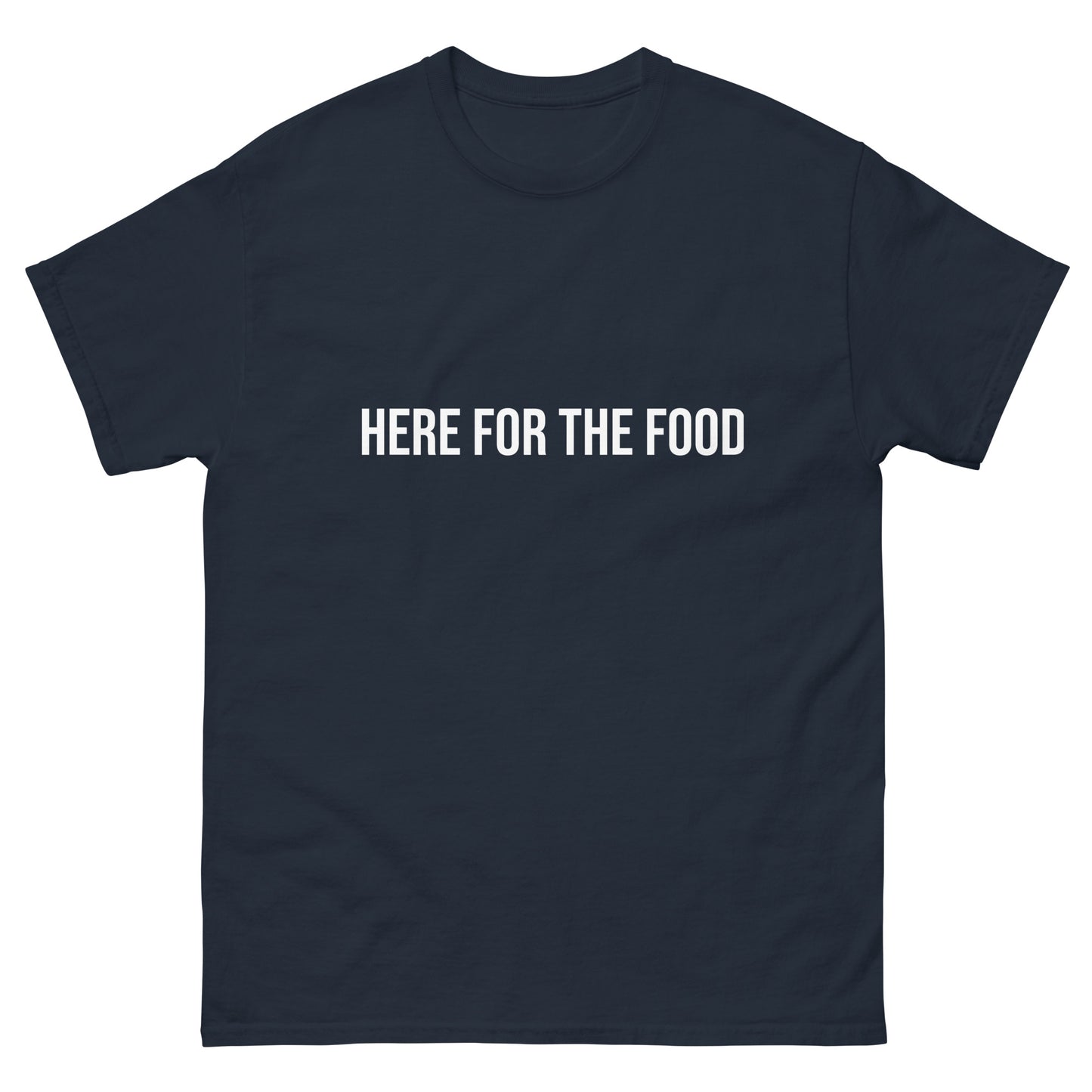 Here for the Food Men's classic tee